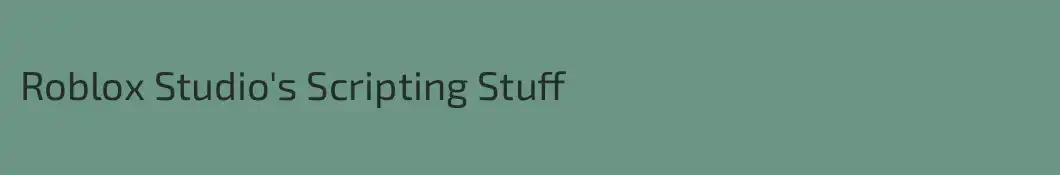 Roblox Studio's Scripting Stuff